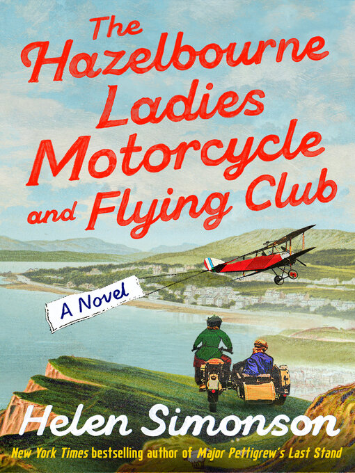 Title details for The Hazelbourne Ladies Motorcycle and Flying Club by Helen Simonson - Wait list